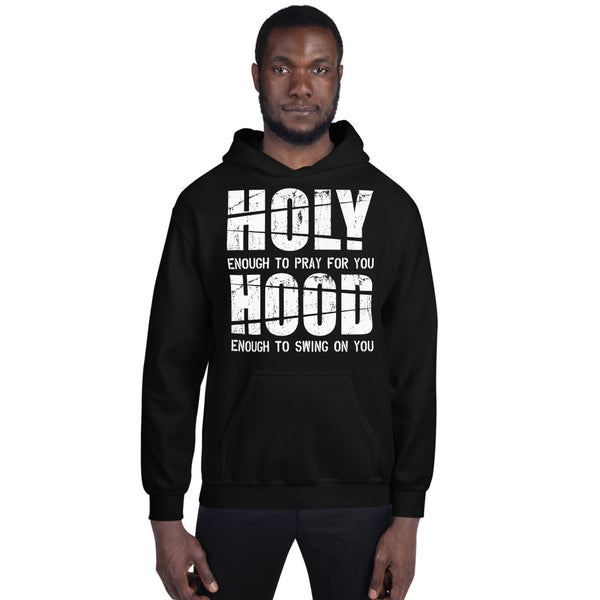 Holy Enough/Hood Enough!.